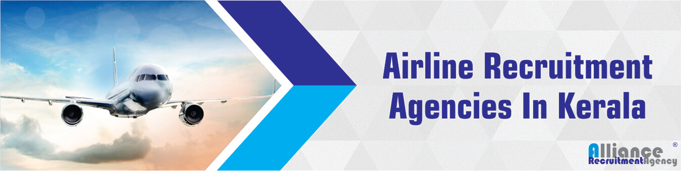 Airline Recruitment Agencies In Kerala