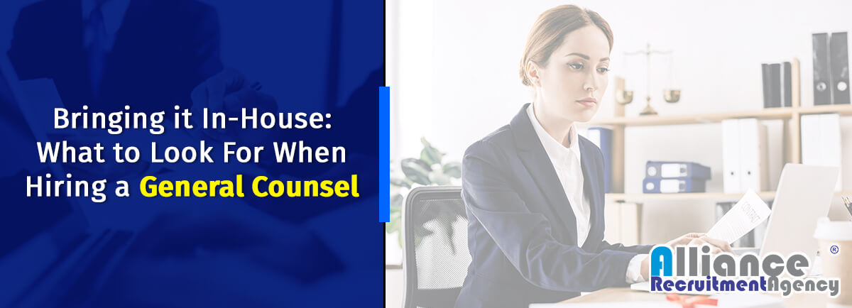 What To Look While Hiring A General Counsel